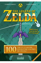 The legend of zelda - 100 trucs à savoir pour être un pro de zelda