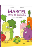 Marcel, chou de bruxelles