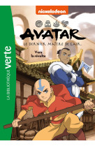 Avatar, le dernier maître de l'air 03 - vers la révolte