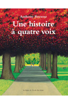 Une histoire à quatre voix