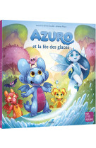 Azuro et la fée des glaces