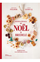 Petits gâteaux de noël et bredele