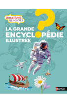 La grande encyclopédie illustrée