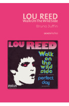 Lou reed - walk on the wild side