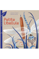 Petite libellule : un livre très nature