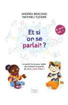 Et si on se parlait ? (à partir de 11 ans)