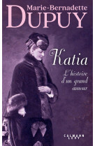 Katia, l'histoire d'un grand amour