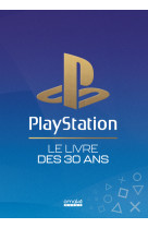 Playstation le livre des 30 ans