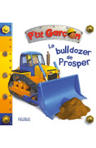 P'tit garçon - tome 40 - le bulldozer de prosper