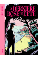 La dernière rose de l'été