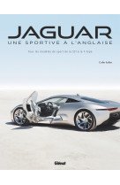 Jaguar, une sportive à l'anglaise