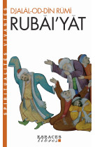 Rubâi'yât (espaces libres - spiritualités vivantes))