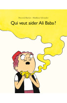 Qui veut aider ali baba ?