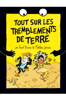 Tout sur les tremblements de terre