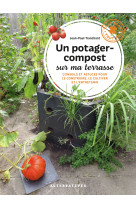 Un potager-compost sur ma terrasse