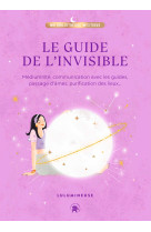 Le guide de l'invisible