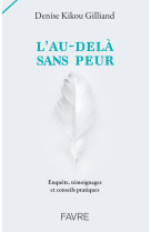 L'au-delà sans peur