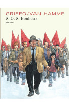 S.o.s. bonheur - intégrale - tome 1 - s.o.s. bonheur (édition intégrale) (réédition)