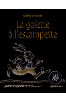 La galette a l'escampette