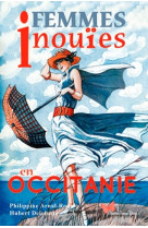 Femmes inouïes en occitanie