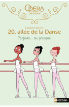 20 allée de la danse - tome 2 parfaite... ou presque