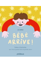 Bébé arrive !