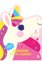 Bonjour, petite licorne !