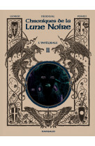 Les chroniques de la lune noire - intégrales - tome 2 - les chroniques de la lune noire - intégrale