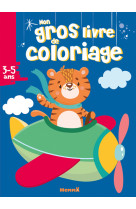 Mon gros livre de coloriage (tigre dans avion)