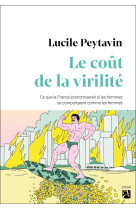 Le coût de la virilité