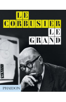 Le corbusier le grand