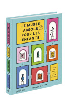 Le musée absolu pour les enfants