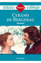 Bibliocollège- cyrano de bergerac, edmond rostand