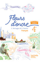 Fleurs d'encre français cycle 4 / 4e - livre élève - éd. 2016