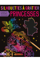 Silhouettes à gratter - princesses