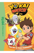 Yo-kai watch 14 - qui est le plus paresseux ?