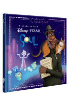 Soul - les grands classiques - l'histoire du film - disney pixar