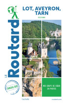 Guide du routard lot, aveyron, tarn 2021/22