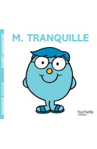 Monsieur tranquille - monsieur madame