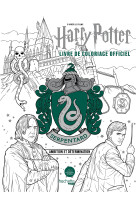 Harry potter - serpentard - le livre de coloriage officiel