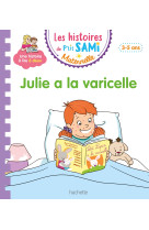 Les histoires de p'tit sami maternelle (3-5 ans) : julie a la varicelle