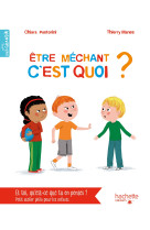 être méchant c'est quoi ?