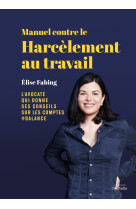 Manuel contre le harcèlement au travail