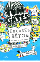 Tom gates - tome 2 - excuses béton (et autres bons plans)