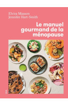 Manuel gourmand de la ménopause