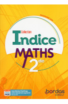 Indice maths 2de 2019 - manuel de l'élève