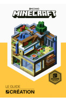 Minecraft, le guide création