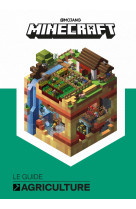 Minecraft, le guide officiel de l'agriculture