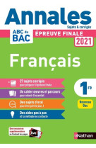 Français 1re - annales bac 2021 - sujet & corrigés