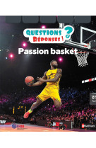 Passion basket - questions ? réponses !